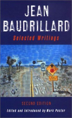 Jean Baudrillard: Selected Writings, cover